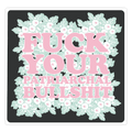 F*** Your Patriarchal Bullshit Die Cut Sticker