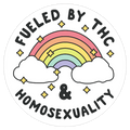 Fueled By THC & Homosexuality Die Cut Sticker