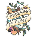 Gardening Is Punk Die Cut Sticker