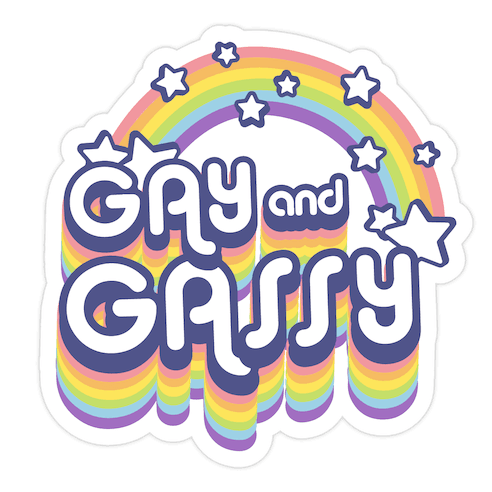 Gay and Gassy Rainbow Die Cut Sticker