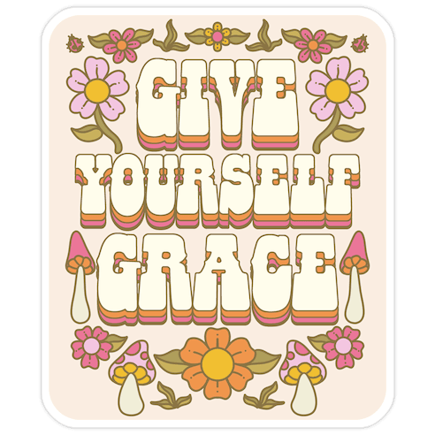Give Yourself Grace Die Cut Sticker