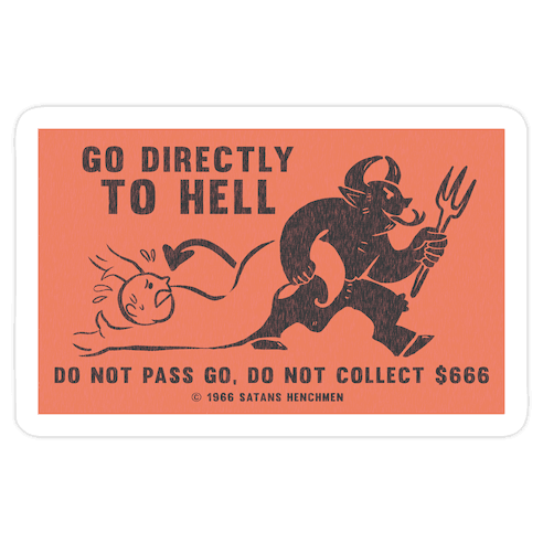 Go Directly To Hell Die Cut Sticker