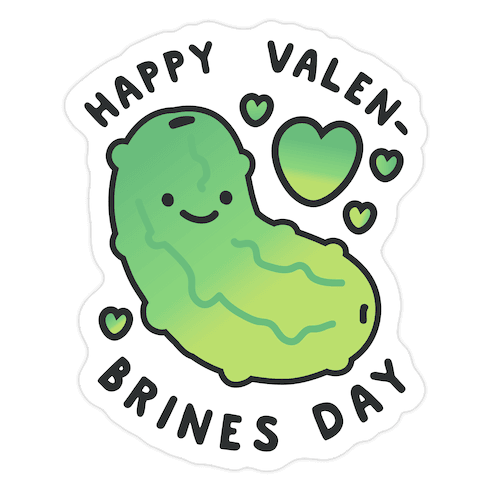 Happy Valen-Brines Day Die Cut Sticker