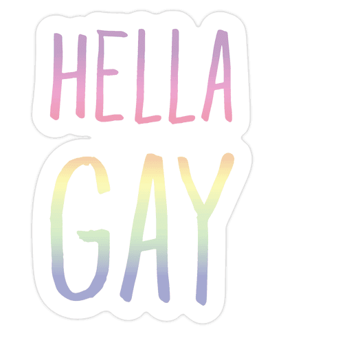 Hella Gay Die Cut Sticker