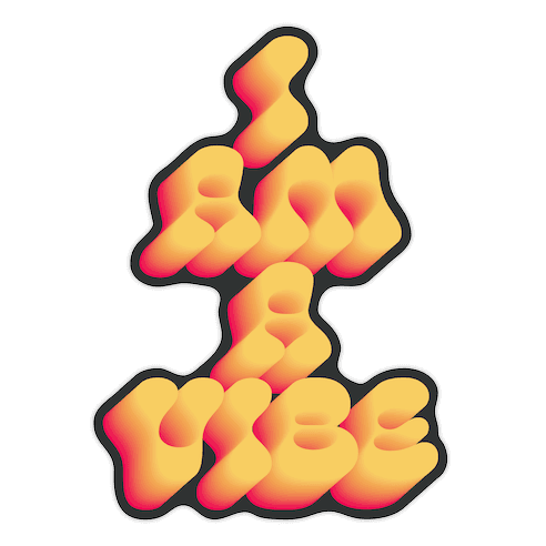 I Am A Vibe Die Cut Sticker