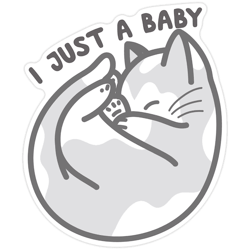 I Just A Baby Kitten Die Cut Sticker