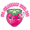 I'll Strawbeat Your Ass Strawberry Die Cut Sticker