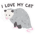 I Love My Cat Opossum Die Cut Sticker