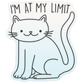 I'm At My Limit Kitten Die Cut Sticker