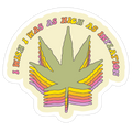 I Wish I Was as High as Inflation Die Cut Sticker