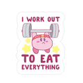 I Work Out to Eat Everything (Kirby) Die Cut Sticker