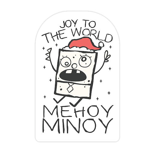 Joy To The World, Mihoy Minoy Die Cut Sticker