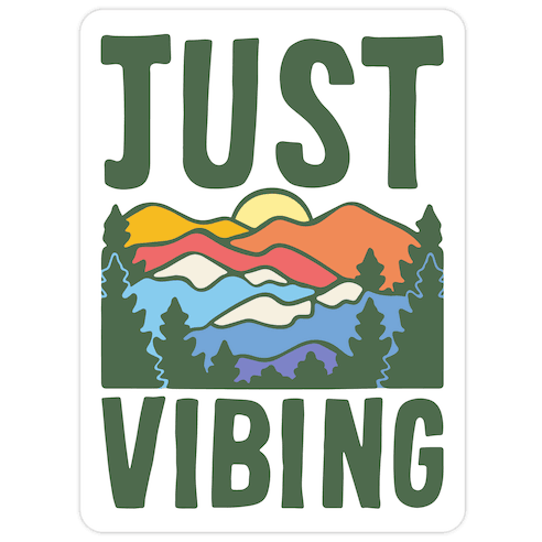 Just Vibing Mountains Die Cut Sticker