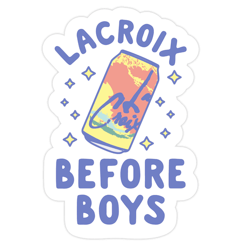 LaCroix Before Boys Die Cut Sticker