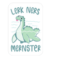 Lerk Ners Mernster Die Cut Sticker