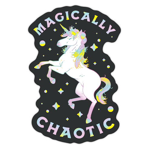 Magically Chaotic Unicorn Die Cut Sticker