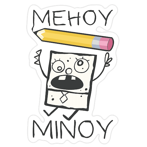 Mehoy Menoy Die Cut Sticker