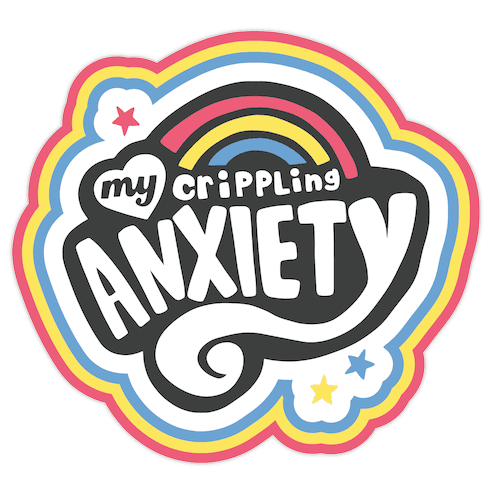 My Crippling Anxiety Die Cut Sticker