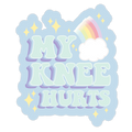 My Knee Hurts Die Cut Sticker