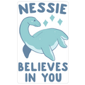 Nessie Believes In You Die Cut Sticker