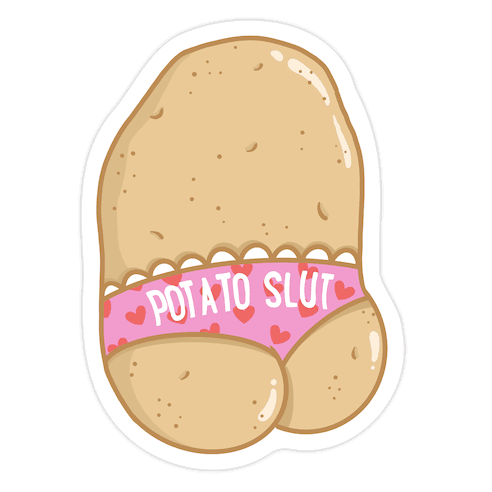 Potato Slut Die Cut Sticker