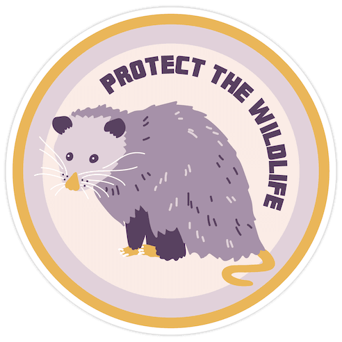 Protect the Wildlife (Opossum) Die Cut Sticker