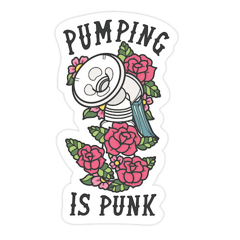 Pumping Is Punk Die Cut Sticker