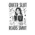 Queer Slut Reads Smut Die Cut Sticker
