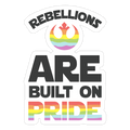 Rebellions Are Built On Pride Die Cut Sticker