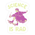 Science Is Rad (Marie Curie) Die Cut Sticker