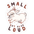 Small But Also Loud Baby Goat Die Cut Sticker