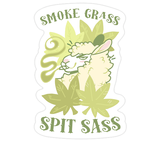 Smoke Grass Spit Sass Die Cut Sticker