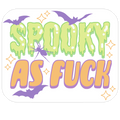 Spooky As F*** Die Cut Sticker
