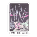 Ten Of Swords (Everything Is Fine) Die Cut Sticker
