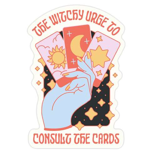 The Witchy Urge To Consult The Cards Die Cut Sticker