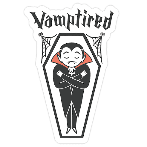 Vamptired Tired Vampire Die Cut Sticker