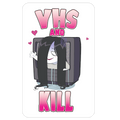 VHS and Kill Die Cut Sticker