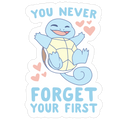 You Never Forget Your First - Squirtle Die Cut Sticker