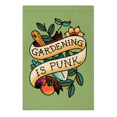 Gardening Is Punk Garden Flag