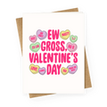 Ew Gross Valentine's Day Greeting Card
