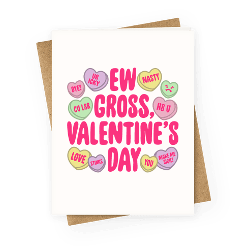 Ew Gross Valentine's Day Greeting Card