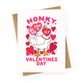 Honky Valentine's Day Greeting Card