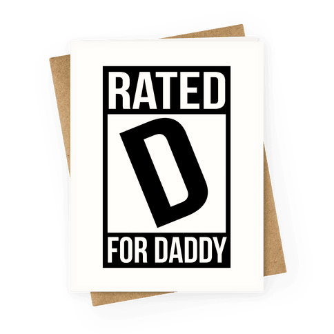 Rated D For DADDY Greeting Card