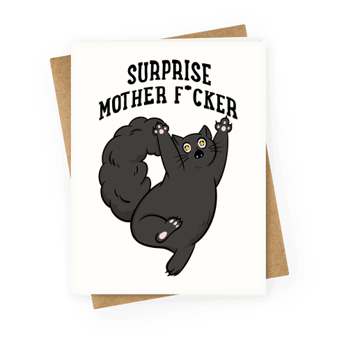 Surprise Mother F*cker Greeting Card