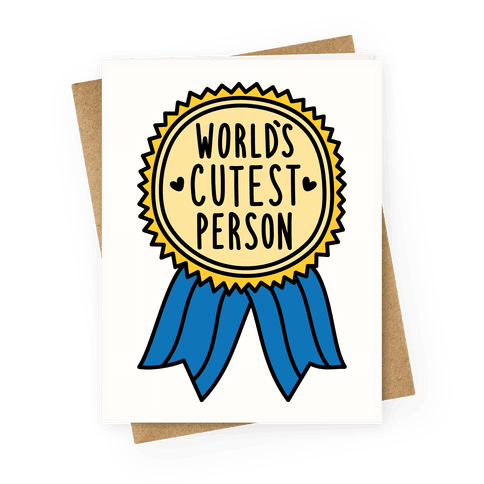 World's Cutest Person Greeting Card