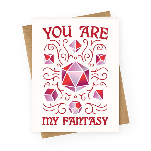 You Are My Fantasy DnD Valentine Greeting Card