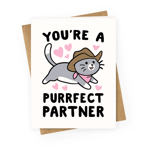 You're the Purrfect Partner Greeting Card