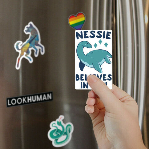 Nessie Believes In You Magnet