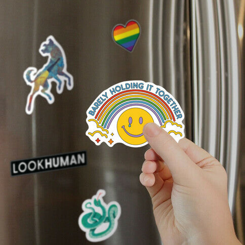 Barely Holding It Together Rainbow Smiley Magnet