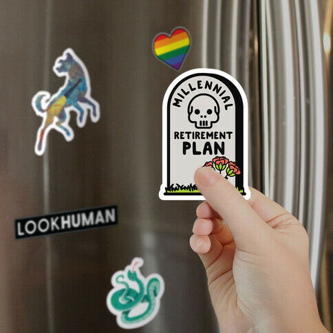 Millennial Retirement Plan Magnet